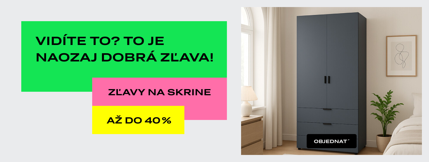 Zľavy na skrine až do -40 %